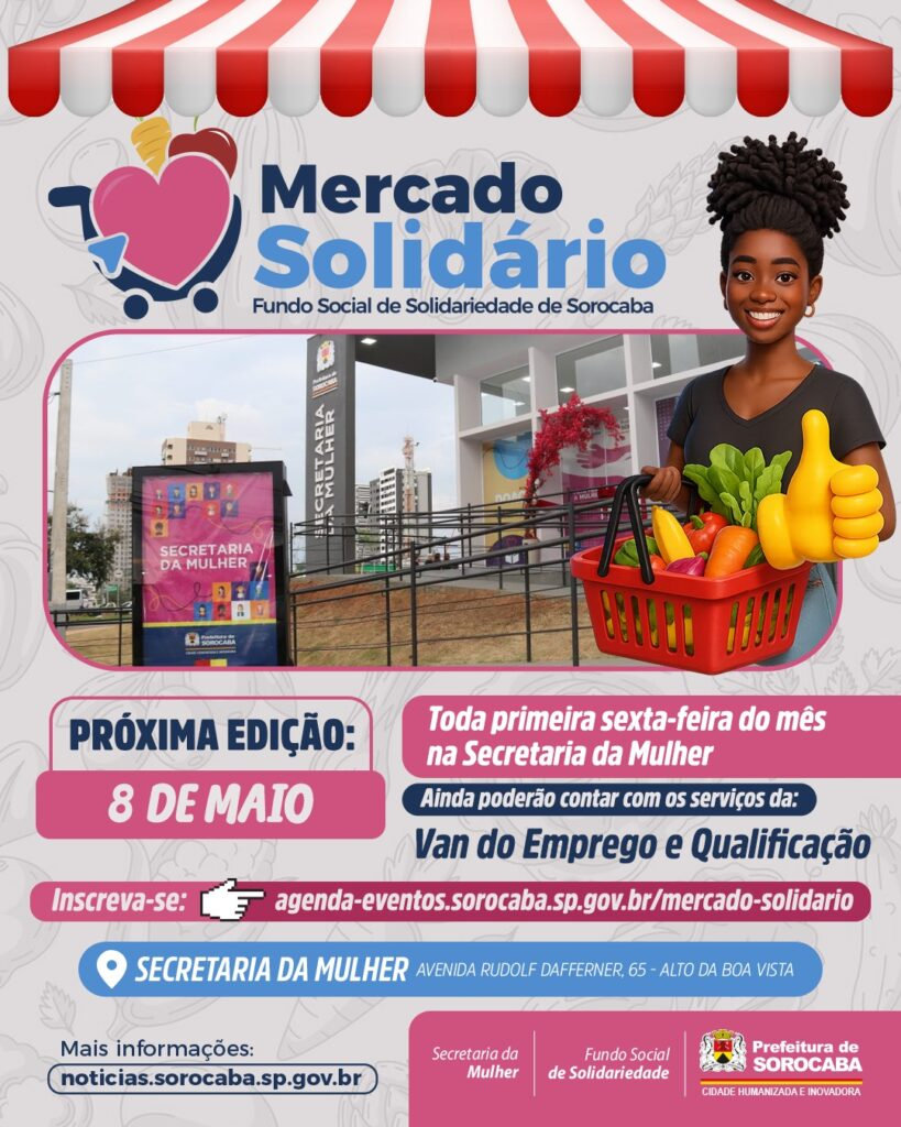 Poster for Mercado Solidário showing a smiling woman with a grocery basket of vegetables under a red and white striped canopy date  de maio and Secretaria da Mulher mentioned