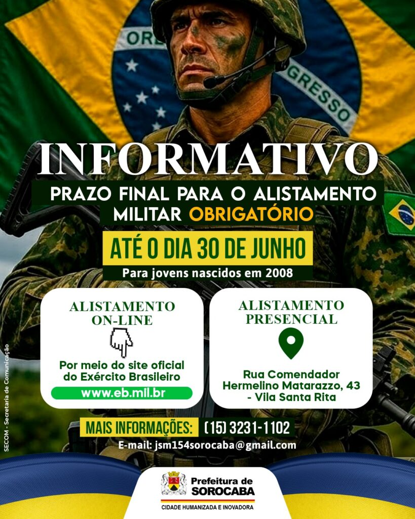Image sorocabanices Informational Brazilian military enlistment poster with a soldier and flag outlining the mandatory service and deadlines online and in person options