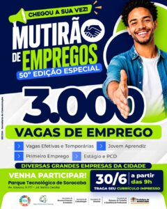 Poster for Mutirão de Empregos ª edição  vagas de emprego evento no Parque Tecnológico de Sorocaba