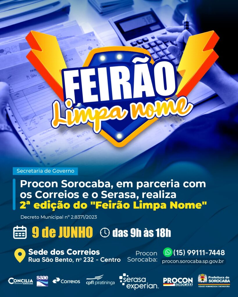 Poster de divulgação do Feirão Limpa Nome com data  de JUNHO e horário h às h evento de renegociação de dívidas em SorocabaSP Parceria Governo