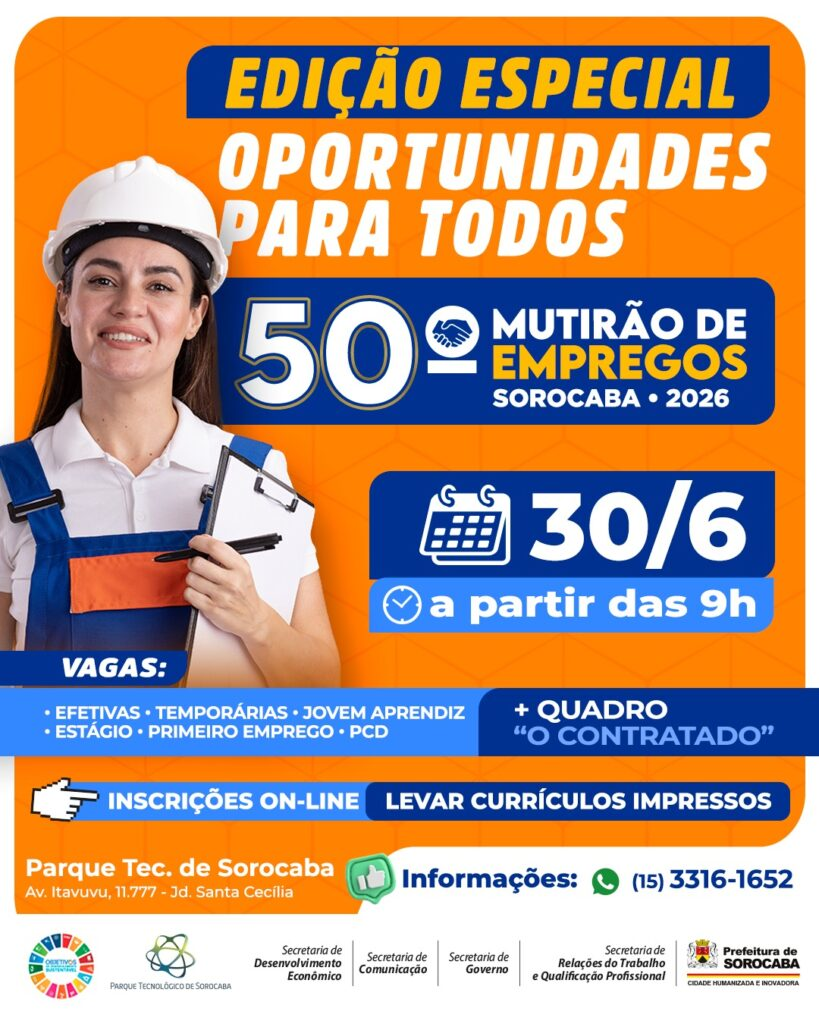 Poster de recrutamento com mulher usando capacete e jaleco laranja anunciando oportunidades de emprego e  vagas em Sorocaba  Ação de inscrição online e informações de contato no rodapé da peça em português