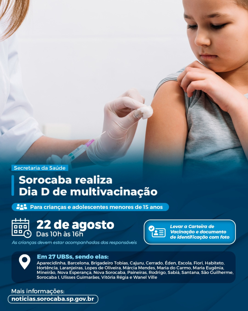 Image sorocabanices Child receives a vaccine shot from a clinician blue health promotion banner for Sorocaba multivaccination Day targeting kids under with event details